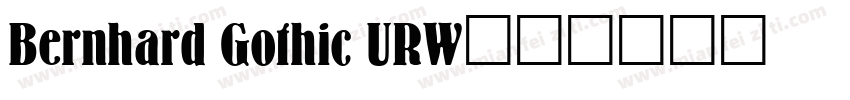 Bernhard Gothic URW字体转换